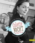 Cover: Colette kocht - L&ouml;wenzahn Verlag in der Studienverlag Ges.m.b.H.