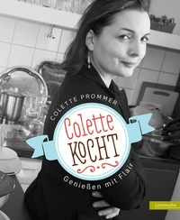 Enlarge image Cover: Colette kocht - Löwenzahn Verlag in der Studienverlag Ges.m.b.H.