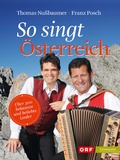 Cover: So singt &Ouml;sterreich - L&ouml;wenzahn Verlag in der Studienverlag Ges.m.b.H.