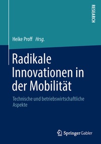 Abbildung von: Radikale Innovationen in der Mobilität - Springer Gabler