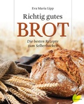 Cover: Richtig gutes Brot - L&ouml;wenzahn Verlag in der Studienverlag Ges.m.b.H.
