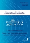 Cover: Entscheidungen und Ver&auml;nderungen in Arbeit, Organisation und Wirtschaft - Facultas
