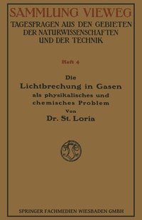 Enlarge image Cover: Die Lichtbrechung in Gasen als Physikalisches und Chemisches Problem - Vieweg+Teubner Verlag