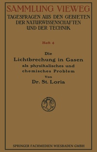 Enlarge image Cover: Die Lichtbrechung in Gasen als Physikalisches und Chemisches Problem - Vieweg+Teubner Verlag