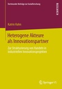 Cover: Heterogene Akteure als Innovationspartner - Springer VS
