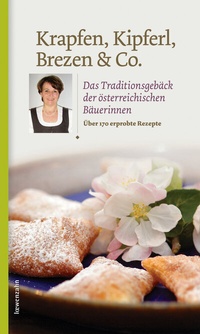 Abbildung von: Krapfen, Kipferl, Brezen & Co. - Löwenzahn Verlag in der Studienverlag Ges.m.b.H.