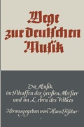 Cover: Wege zur deutschen Musik - Vieweg+Teubner Verlag