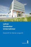 Cover: Lehrer. Vordenker. Unternehmer - Facultas