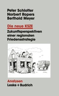 Cover: Die neue KSZE - VS Verlag f&uuml;r Sozialwissenschaften