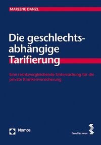 Abbildung von: Die geschlechtsabhängige Tarifierung - Facultas