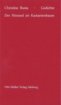 Cover: Der Himmel im Kastanienbaum - Otto M&uuml;ller Verlag GmbH