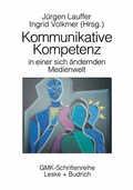 Cover: Kommunikative Kompetenz in einer sich ver&auml;ndernden Medienwelt - VS Verlag f&uuml;r Sozialwissenschaften