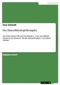 Cover: Der Franz-Biberkopf-Komplex - GRIN Verlag