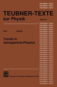 Enlarge image Cover: Trends in Astroparticle-Physics - Vieweg+Teubner Verlag