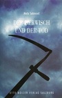 Cover: Der Derwisch und der Tod - Otto Müller Verlag GmbH