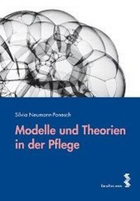 Abbildung von: Modelle und Theorien in der Pflege - Facultas