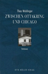 Enlarge image Cover: Zwischen Ottakring und Chicago - Otto Müller Verlag GmbH