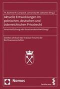 Cover: Aktuelle Entwicklungen im polnischen, deutschen und &ouml;sterreichischen Privatrecht - Facultas