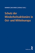 Cover: Schutz der Minderheitsaktion&auml;re in Mittel- und Osteuropa - Facultas