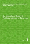 Cover: Der Journalisten-Report III - Facultas