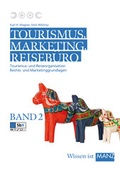 Cover: Tourismus, Marketing und Reiseb&uuml;ro, Band 2 - H&ouml;lzel Verlag