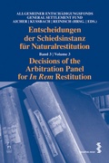 Cover: Entscheidungen der Schiedsinstanz f&uuml;r Naturalrestitution - Facultas