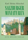 Cover: Salzburger Miniaturen - Otto M&uuml;ller Verlag GmbH