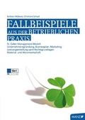 Cover: Fallbeispiele aus der betrieblichen Praxis - H&ouml;lzel Verlag