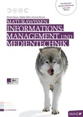 Cover: Maturawissen / Informationsmanagement und Medientechnik - H&ouml;lzel Verlag