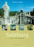 Cover: Salzburg - Ein Gl&uuml;cksfall - Otto M&uuml;ller Verlag GmbH