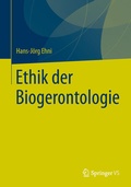 Cover: Ethik der Biogerontologie - Springer VS