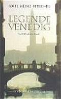 Cover: Legende Venedig - Otto M&uuml;ller Verlag GmbH