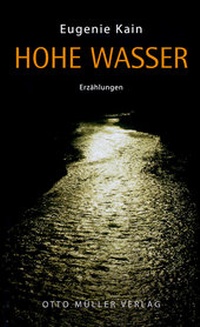 Enlarge image Cover: Hohe Wasser - Otto Müller Verlag GmbH