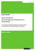 Cover: Das Potenzial der Niedertemperatur-Solarthermie in Deutschland - GRIN Verlag