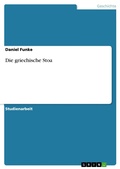 Cover: Die griechische Stoa - GRIN Verlag