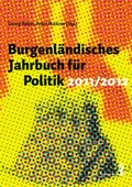 Cover: Burgenl&auml;ndisches Jahrbuch f&uuml;r Politik 2011/2012 - Facultas