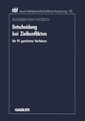 Cover: Entscheidung bei Zielkonflikten - Springer Gabler