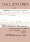 Cover: Belliniana et alia Musicologica - Praesens Verlag