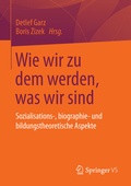 Cover: Wie wir zu dem werden, was wir sind - Springer VS