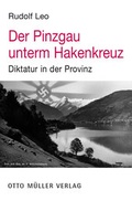 Cover: Der Pinzgau unterm Hakenkreuz - Otto M&uuml;ller Verlag GmbH
