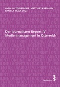 Cover: Der Journalisten-Report IV - Facultas