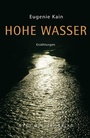 Cover: Hohe Wasser - Otto Müller Verlag GmbH