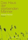 Cover: Das Haus der sterbenden M&auml;nner - Otto M&uuml;ller Verlag GmbH