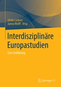 Cover: Interdisziplin&auml;re Europastudien - Springer VS