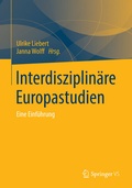 Cover: Interdisziplin&auml;re Europastudien - Springer VS