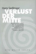 Cover: Verlust der Mitte - Otto M&uuml;ller Verlag GmbH