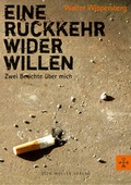 Cover: Eine R&uuml;ckkehr wider Willen - Otto M&uuml;ller Verlag GmbH