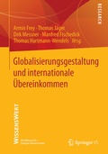 Cover: Globalisierungsgestaltung und internationale &Uuml;bereinkommen - Springer VS