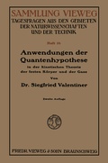 Cover: Anwendungen der Quantenhypothese in der kinetischen Theorie der festen K&ouml;rper und der Gase in elementarer Darstellung - Vieweg+Teubner Verlag