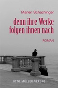 Cover: denn ihre Werke folgen ihnen nach - Otto M&uuml;ller Verlag GmbH